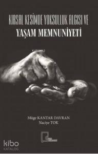 Kırsal Kesimde Yoksulluk Algısı ve Yaşam Memnuniyeti