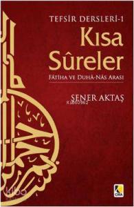 Kısa Sureler  Tefsir Dersleri; Fatiha ve Duha Nas Arası