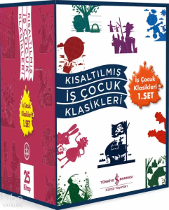 Kısaltılmış İş Çocuk Klasikleri 1. Set (25 Kitap - Kutulu)