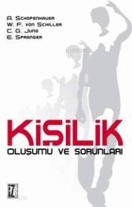 Kişilik: Oluşumu ve Sorunları