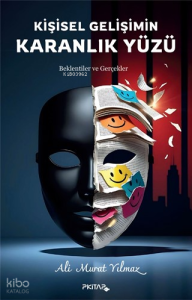 Kişisel Gelişimin Karanlık Yüzü