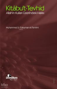 Kitabu't-Tevhid Allah'ın Kulları Üzerindeki Hakkı