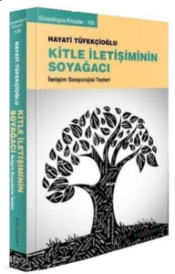 Kitle İletişiminin Soyağacı