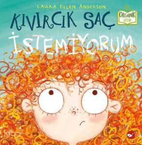 Kıvırcık Saç İstemiyorum