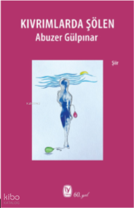 Kıvrımlarda Şölen