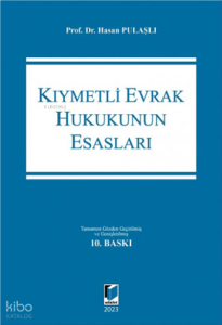 Kıymetli Evrak Hukukunun Esasları