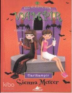 Kız Kardeşim Vampir 2; Harikampir