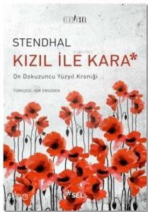 Kızıl İle Kara; On Dokuzuncu Yüzyıl Kroniği