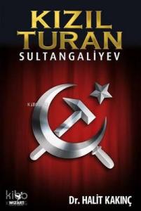 Kızıl Turan - Sultangaliyev