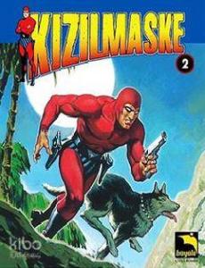 Kızılmaske Cilt: 2
