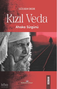 Kızılveda;‘’Ahıska Sürgünü’’