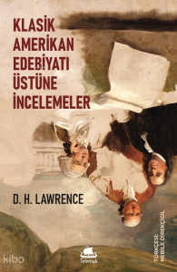 Klasik Amerikan Edebiyatı  Üstüne İncelemeler