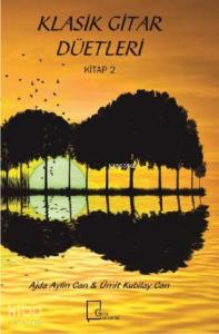 Klasik Gitar Düetleri – Kitap 2