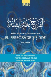 Klasik Hikaye Külliyatlarımızdan El‐Ferec Ba’de’ş‐Şidde Cilt-2