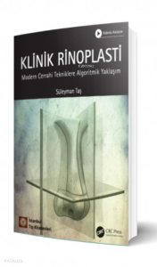 Klinik Rinoplasti Modern Cerrahi Tekniklere Algoritmik Yaklaşım