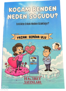 Kocam Benden Neden Soğudu?