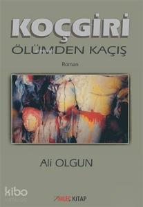 Koçgiri - Ölümden Kaçış