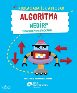 Kodlamada İlk Adımlar  - Algoritma Nedir?;Havuzlu Park Macerası!