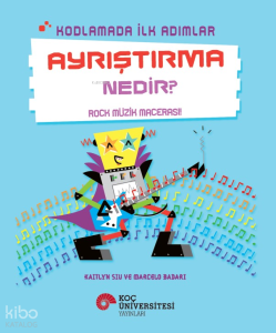 Kodlamada İlk Adımlar - Ayrıştırma Nedir?;Rock Müzik Macerası!