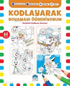 Kodlayarak Boyamayı Öğreniyorum-7; Renklerle Kodlama Serüveni
