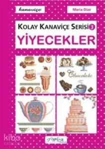 Kolay Kanaviçe Serisi-3 Yiyecekler