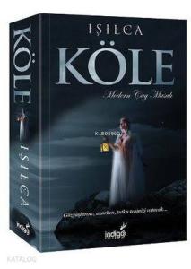 Köle; Modern Çağ Masalı