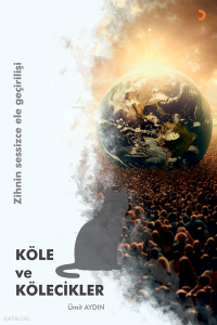 Köle ve Kölecikler