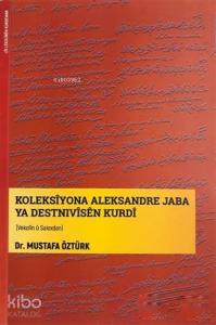 Koleksiyona Aleksandre Jaba Ya Destnivisen Kurdi; Vekolin Ü Saloxdan