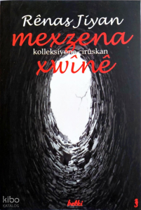 Koleksiyona Çirûskan Mexzena Xwînê