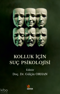 Kolluk İçin Suç Psikolojisi