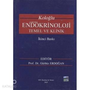 Koloğlu Endokrinoloji Temel ve Klinik