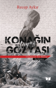 Konağın Beyaz Gözyaşı