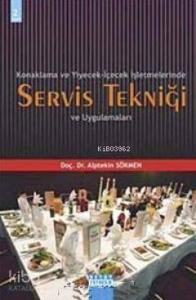 Konaklama ve Yiyecek- İçecek İşletmelerinde Servis Tekniği