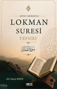Konu Merkezli Lokman Suresi Tefsiri