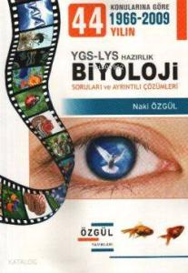 Konularına göre 1966-2009 Yılın YGS-LYS Biyoloji Soruları ve Ayrıntılı Çözümleri