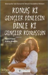 Konuş ki Gençler Dinlesin Dinle ki Gençler Konuşsun