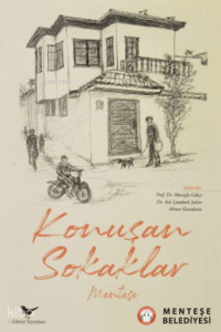 Konuşan Sokaklar ;Menteşe
