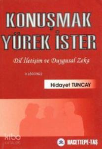 Konuşmak Yürek İster