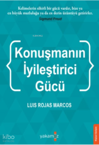 Konuşmanın İyileştirci Gücü