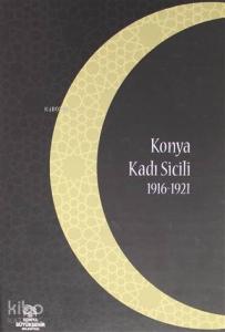 Konya Kadı Sicili 1916 - 1921