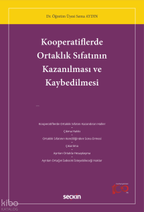 Kooperatiflerde Ortaklık Sıfatının Kazanılması ve Kaybedilmesi