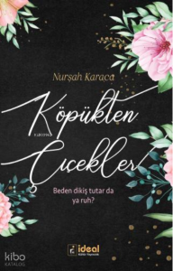 Köpükten Çiçekler