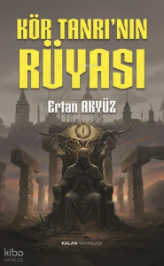 Kör Tanrı'nın Rüyası
