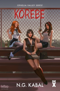 Körebe;Ophelia Valley Serisi 3