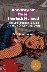 Korkmayınız Mister Sherlock Holmes!