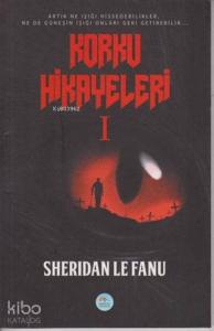 Korku Hikayeleri 1