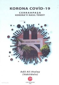 Korona Covid-19 Cehrahpaşa Korona’Yı Nasıl Yendi