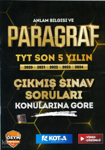 Kota Yayıncılık Anlam Bilgisi ve Paragraf Tyt Son 5 Yılın Çıkmış Soruları Konularına Göre Video Çözümlü