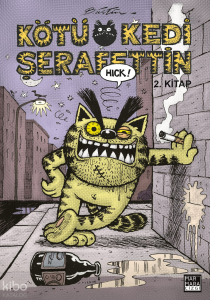 Kötü Kedi Şerafettin - 2. Kitap