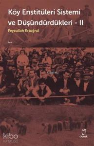 Köy Enstitüleri Sistemi ve Düşündürdükleri 2